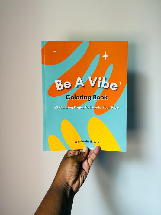 Be A Vibe Coloring Book