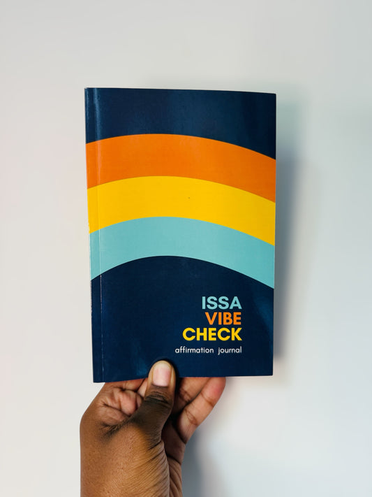 Issa Vibe Check Affirmation Journal